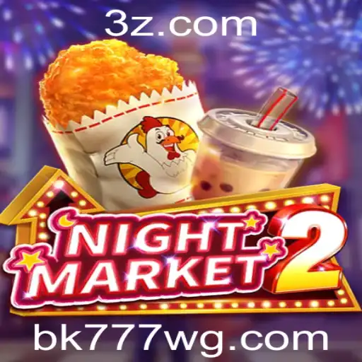 Descubra o Fascinante Mundo de NightMarket2 e o Envolvente bk777 Slot